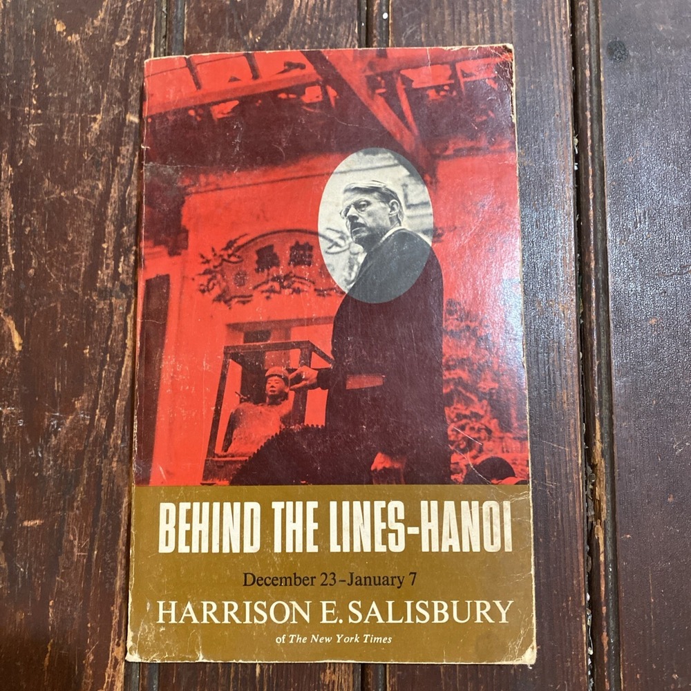 Behind the Lines Hanoi Harrison Salisbury 1967 PB Vietnam War Firsthand Account